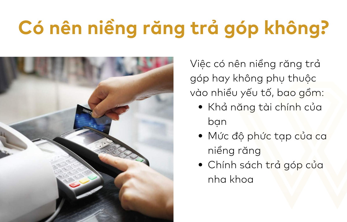 Có nên niềng răng trả góp không