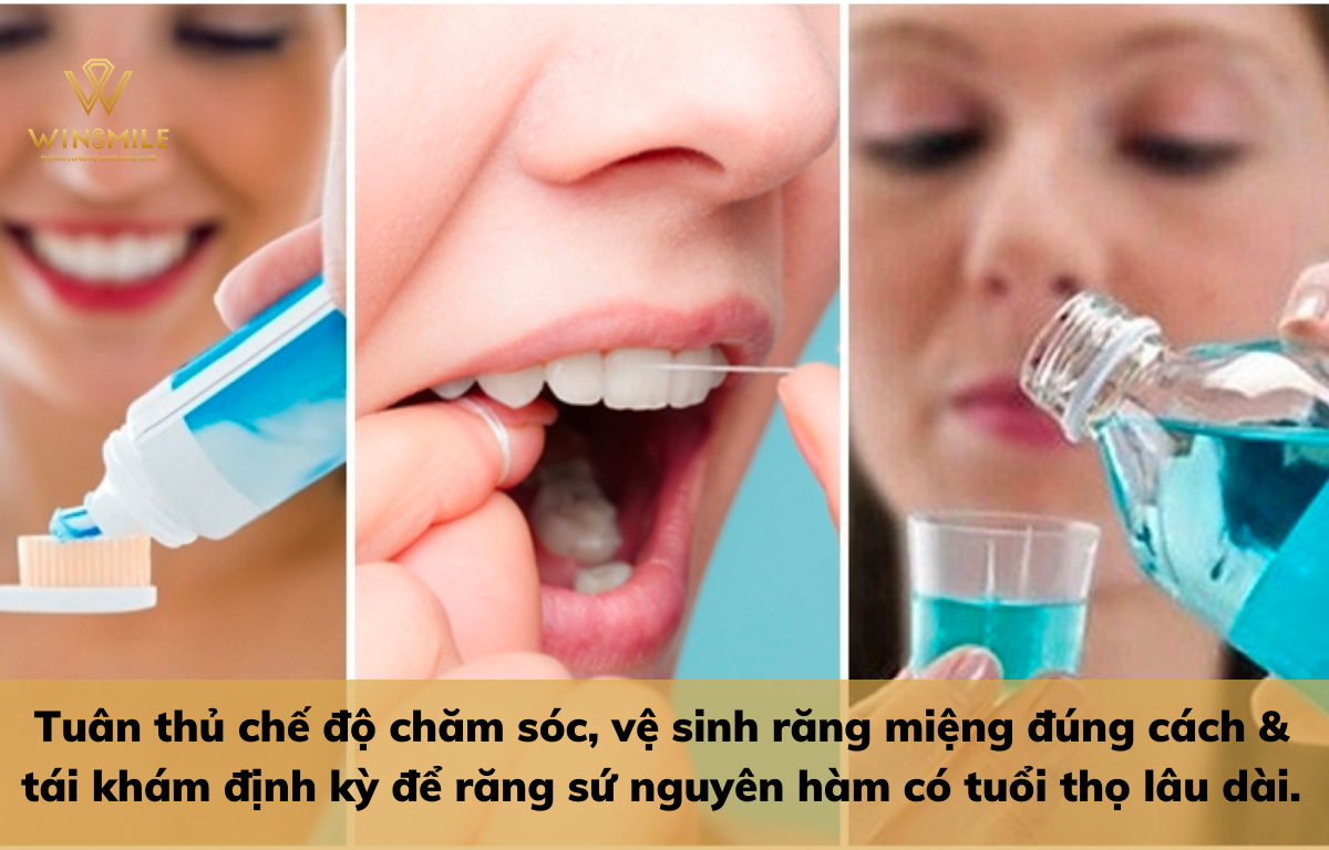 Cần tuân thủ chế độ chăm sóc răng miệng kỹ lưỡng để duy trì tuổi thọ răng sứ nguyên hàm